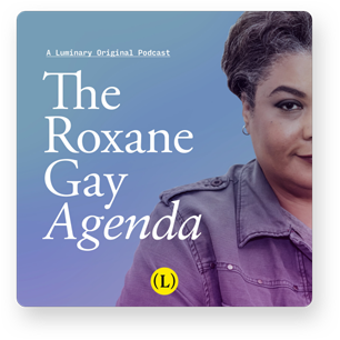 Roxane gay agenda